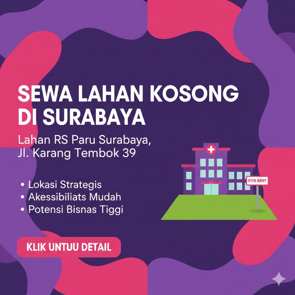 Sewa Lahan Kosong di Surabaya